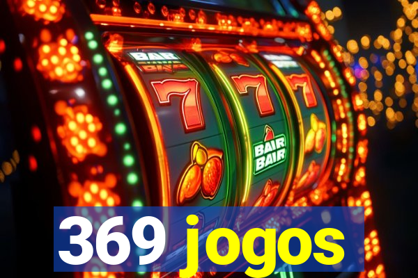 369 jogos